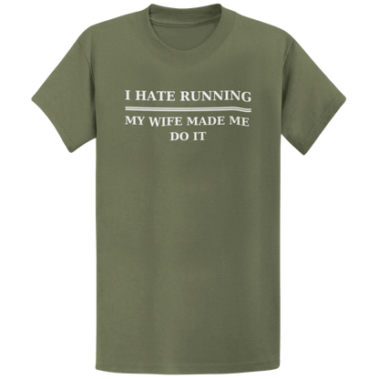 Printify T-Shirt Military Green / S Hate Running T-Shirt