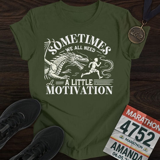 Printify T-Shirt Military Green / S Need a Little Motivation T-Shirt