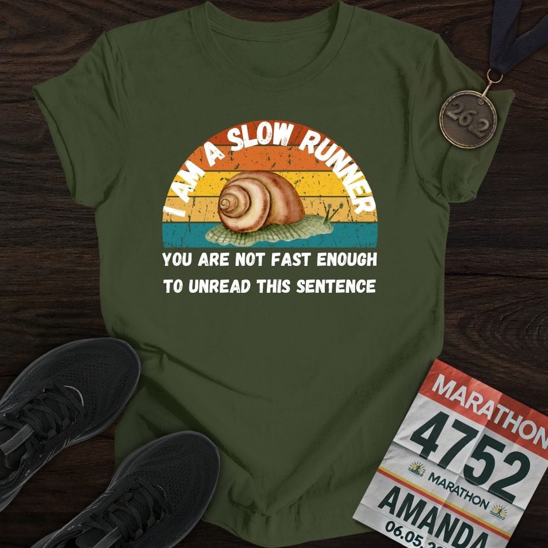 Printify T-Shirt Military Green / S Not Fast Enough T-shirt