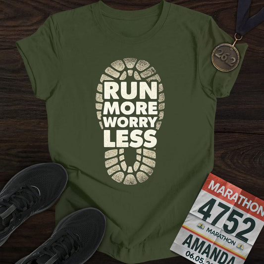 Printify T-Shirt Military Green / S Run More Worry Less -2- T-Shirt