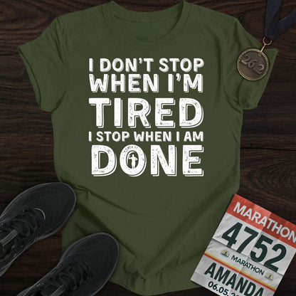 Printify T-Shirt Military Green / S Run ‘Til It’s Done T-shirt