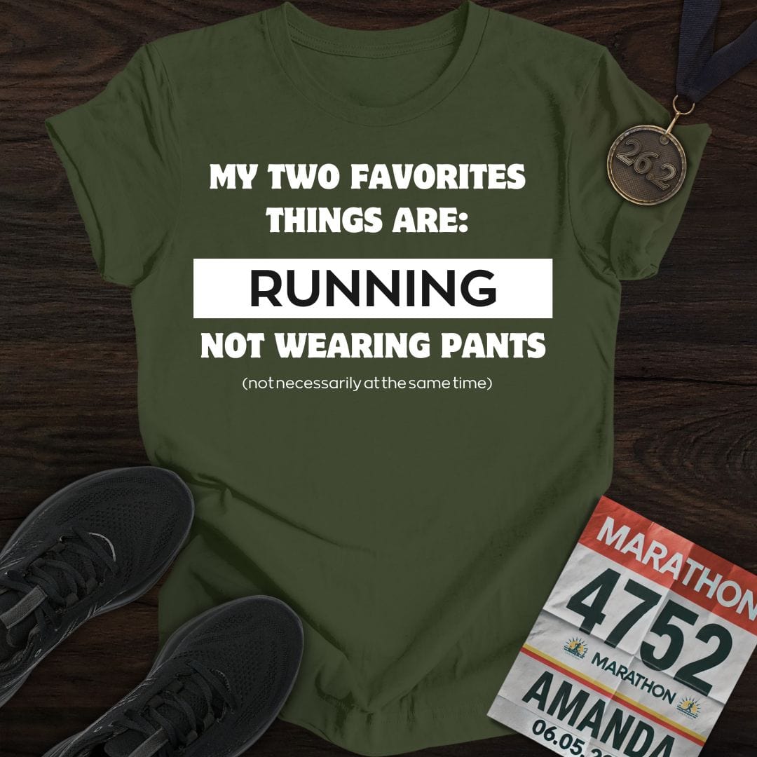 Printify T-Shirt Military Green / S Running & Not Wearing Pants T-Shirt