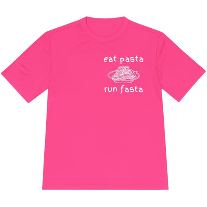 Printify T-Shirt Neon Pink / XS Eat Pasta and Run Fasta T-Shirt / Pro