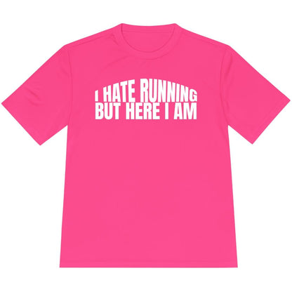 Printify T-Shirt Neon Pink / XS I Hate Running -2- T-Shirt / Pro