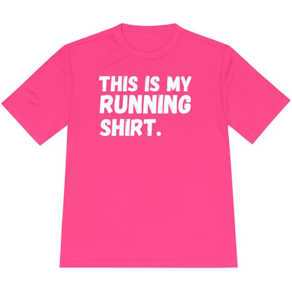 Printify T-Shirt Neon Pink / XS My Running Shirt T-Shirt / Pro
