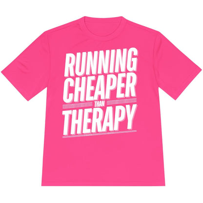 Printify T-Shirt Neon Pink / XS Running Cheaper Than Therapy T-Shirt / Pro