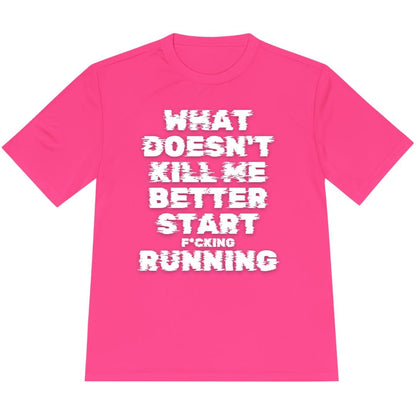 Printify T-Shirt Neon Pink / XS Start F*cking Running T-Shirt / Pro