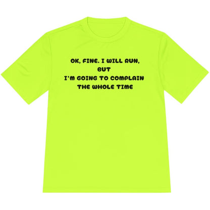 Printify T-Shirt Neon Yellow / XS Complain The Whole Time T-Shirt / Pro