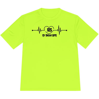 Printify T-Shirt Neon Yellow / XS My Dream 125 BPM T-Shirt / Pro