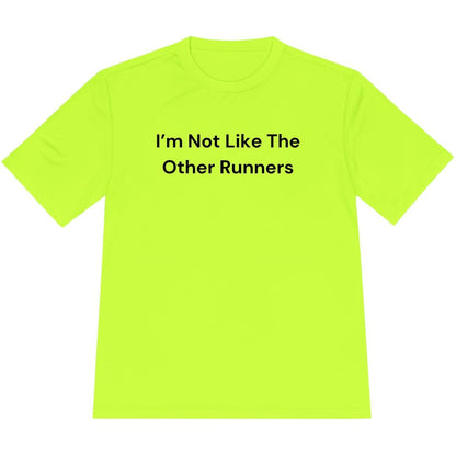 Printify T-Shirt Neon Yellow / XS Not Like The Other Runners T-Shirt / Pro