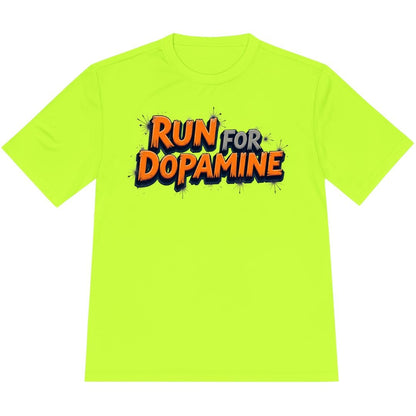 Printify T-Shirt Neon Yellow / XS Run For Dopamine T-Shirt / Pro