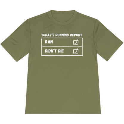 Printify T-Shirt Olive Drab Green / XS Today's Running Report T-Shirt / Pro