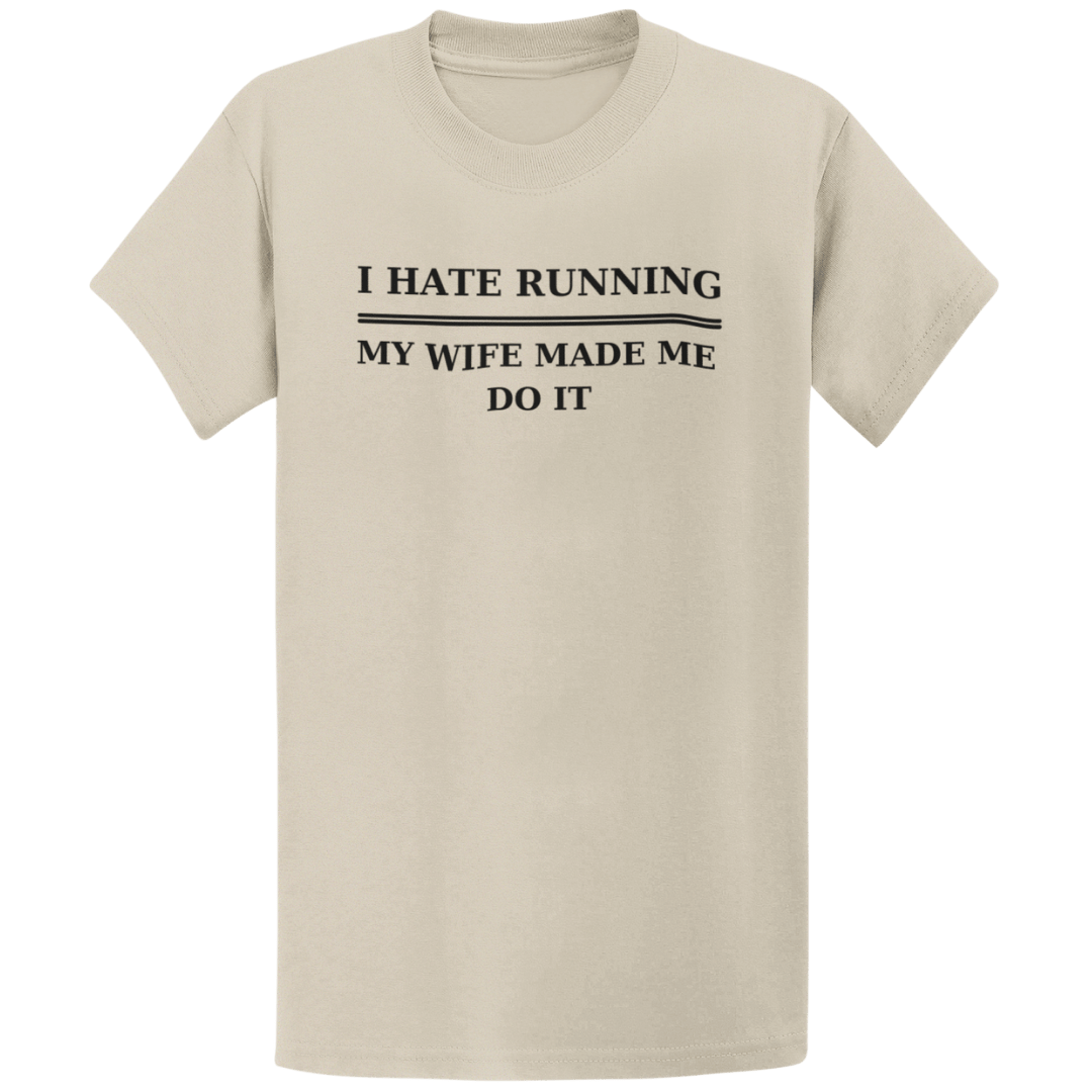 Printify T-Shirt Sand / S Hate Running T-Shirt