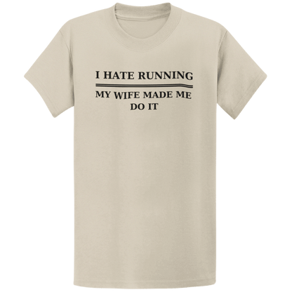 Printify T-Shirt Sand / S Hate Running T-Shirt