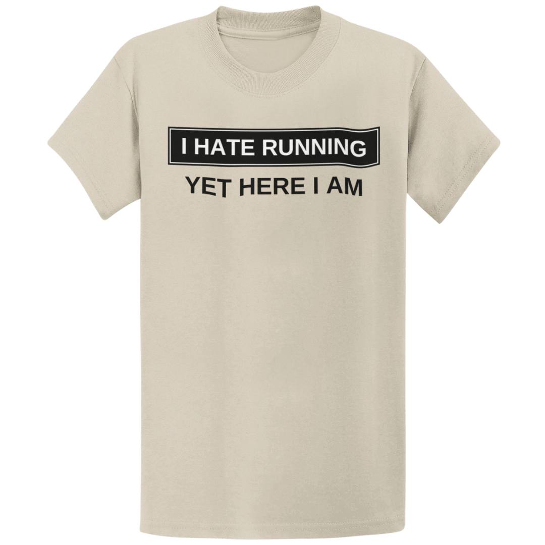 Printify T-Shirt Sand / S I Hate Running T-Shirt