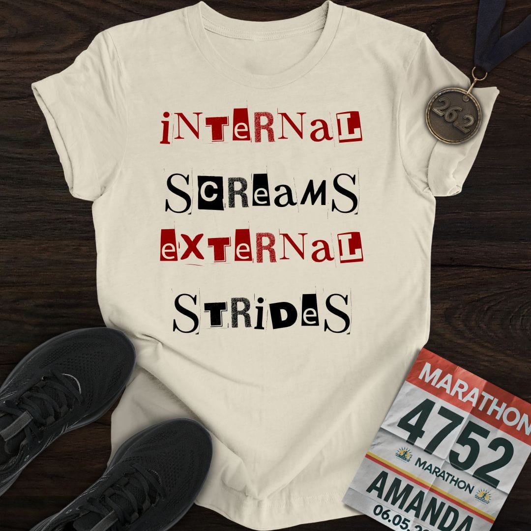 Printify T-Shirt Sand / S Internal Screams, External Strides T-shirt