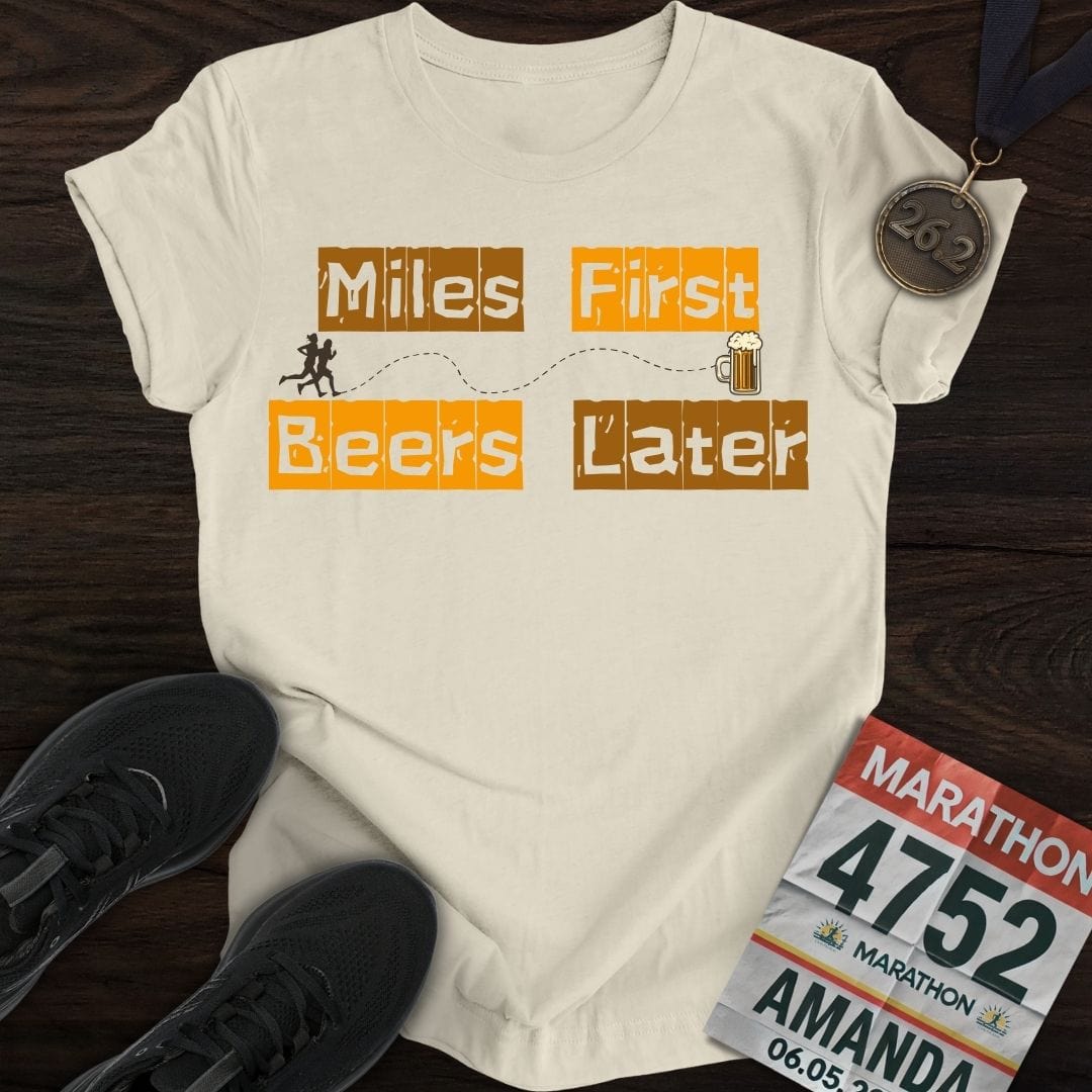 Printify T-Shirt Sand / S Miles First Beer Later