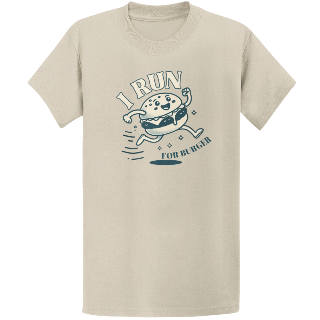 Printify T-Shirt Sand / S Run For Burger T-Shirt