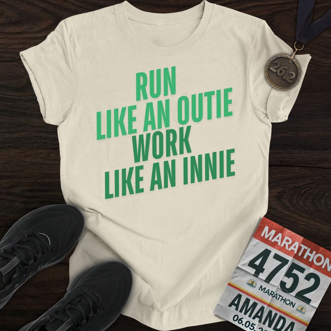 Printify T-Shirt Sand / S Run Like an Outie, Work Like an Innie T-shirt