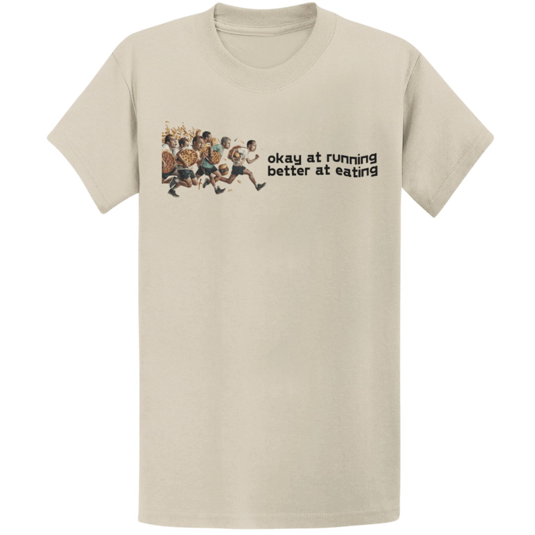 Printify T-Shirt Sand / S Running And Eating Two T-Shirt