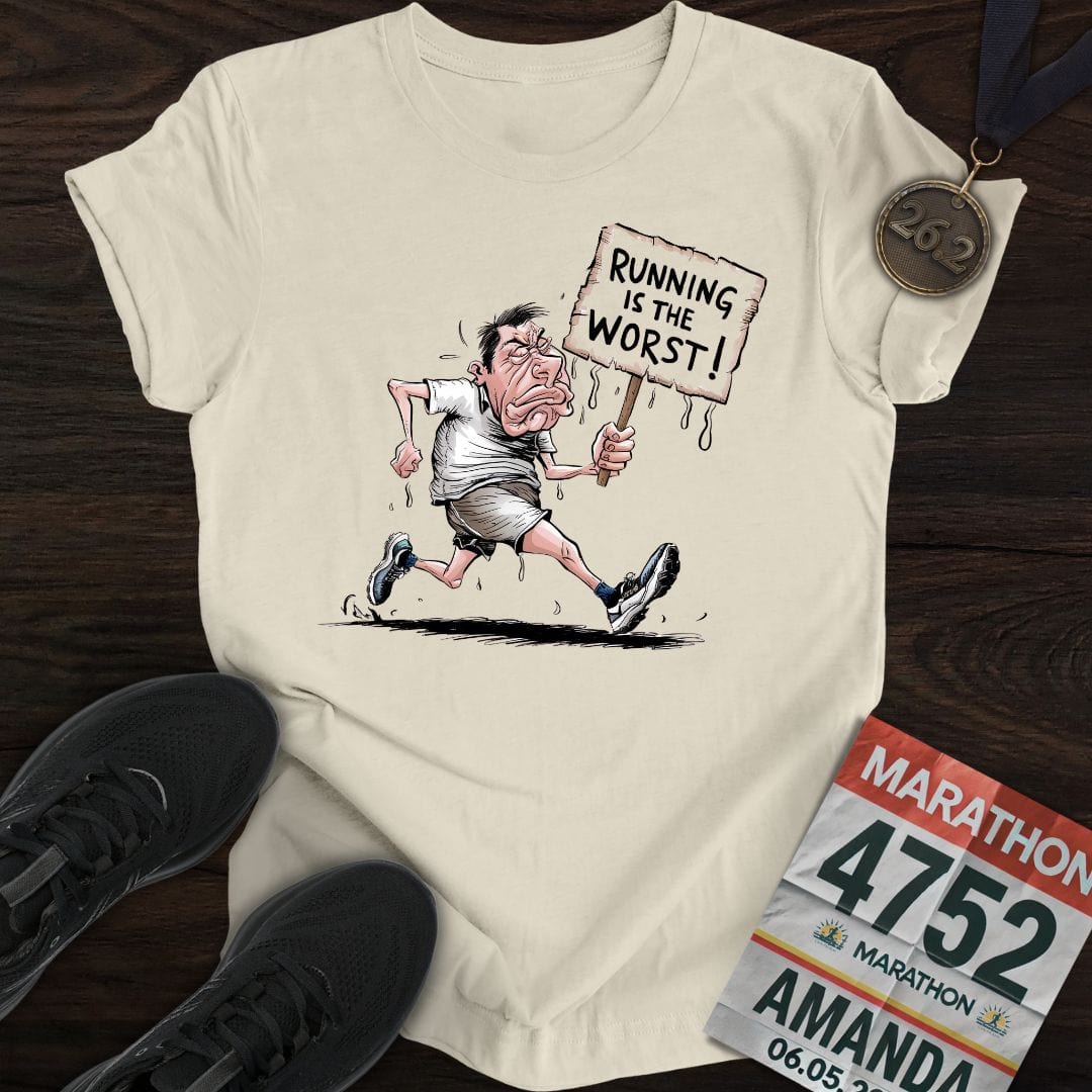 Printify T-Shirt Sand / S Running is the worst! T-Shirt