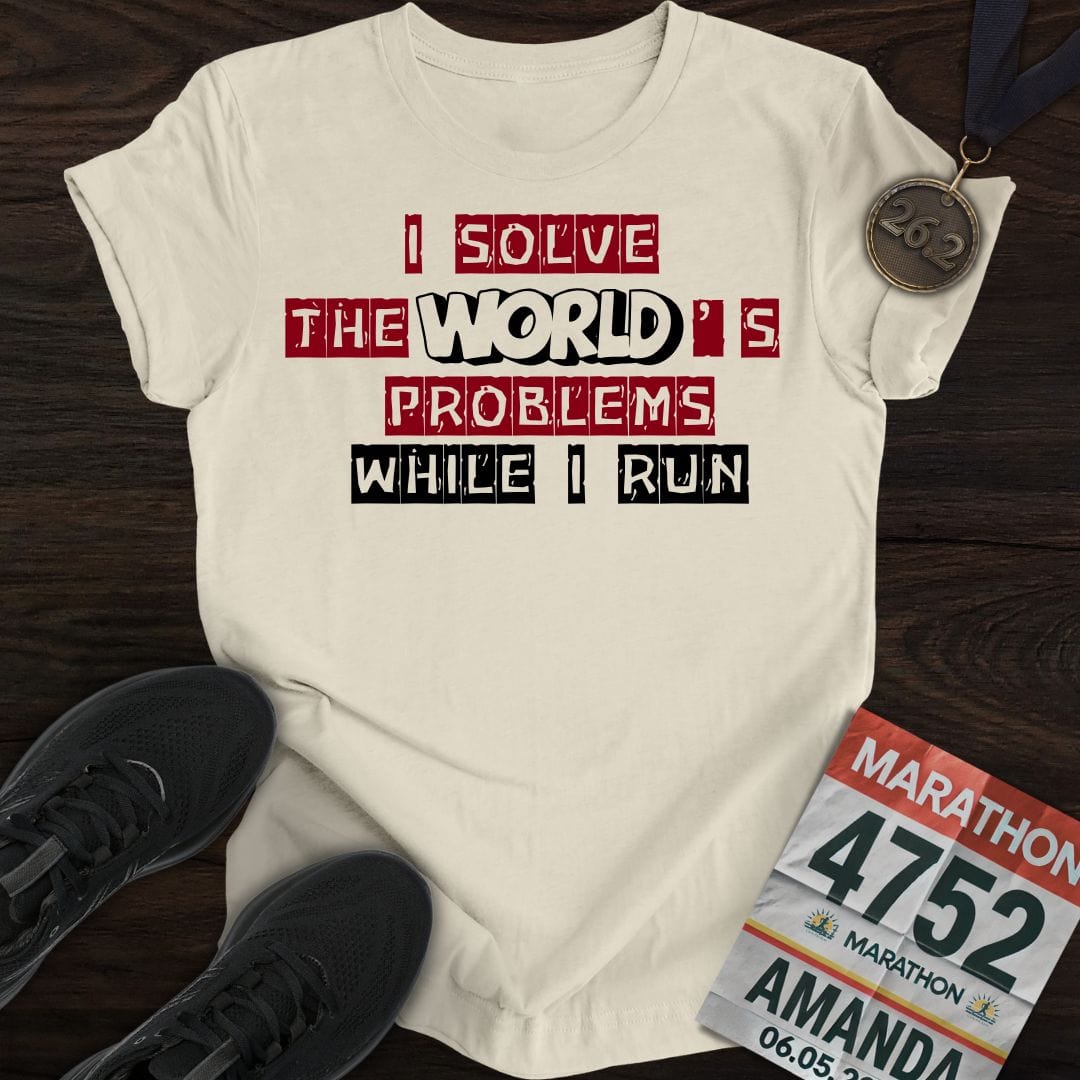 Printify T-Shirt Sand / S Solve The World's Problems While I Run! T-shirt