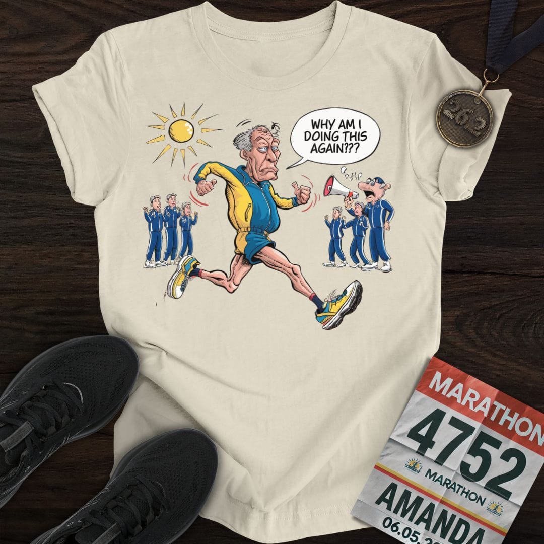 Printify T-Shirt Sand / S Why Am I Doing This Again T-Shirt