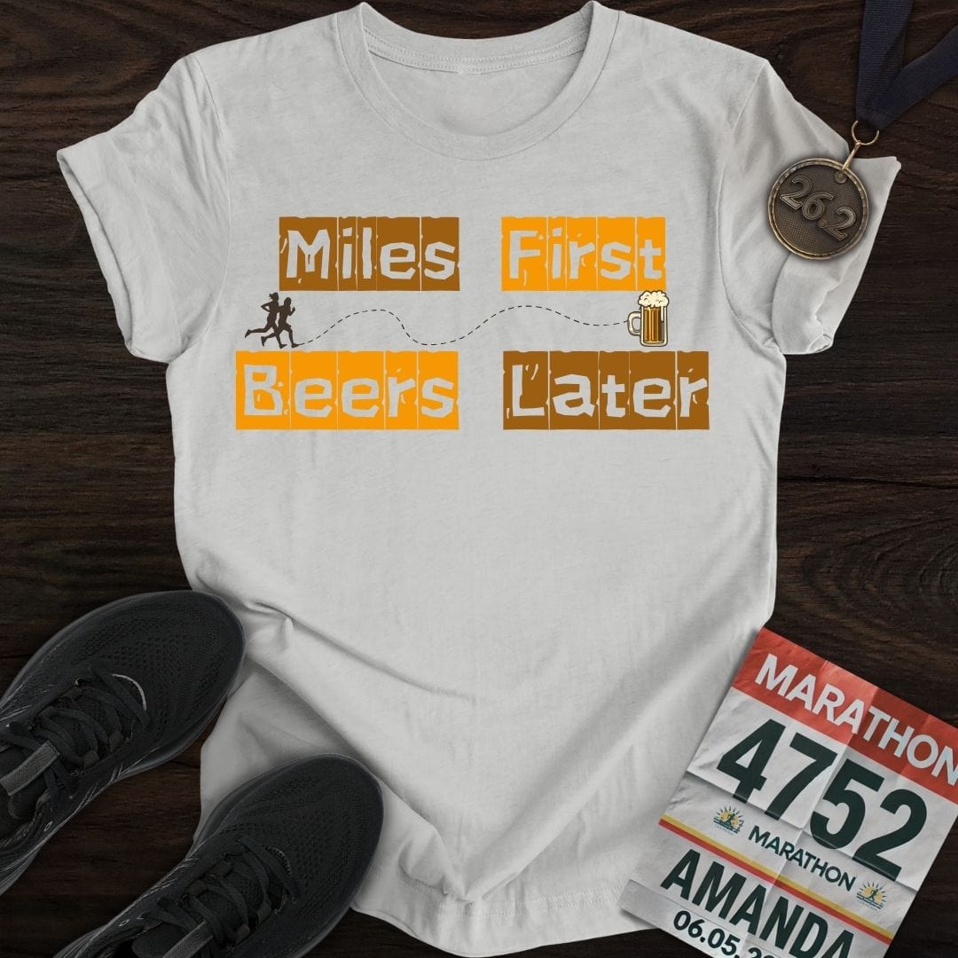 Printify T-Shirt Sport Grey / S Miles First Beer Later