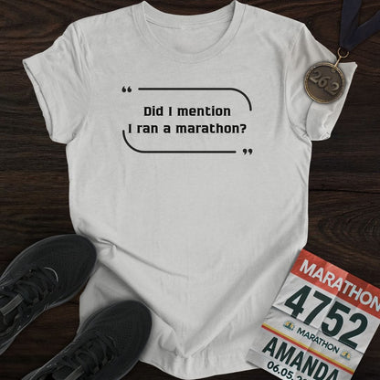Printify T-Shirt Sport Grey / S Ran a Marathon T-Shirt