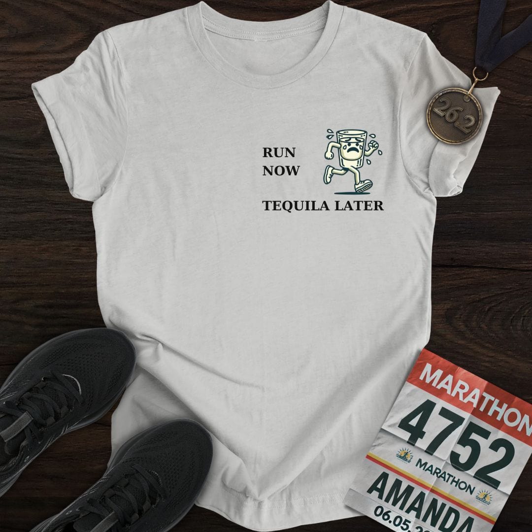 Printify T-Shirt Sport Grey / S Run Now Tequila Later T-Shirt