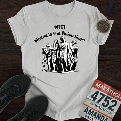 Printify T-Shirt Sport Grey / S Where is The Finish Line? T-Shirt