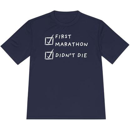 Printify T-Shirt True Navy / XS First Marathon and Didn't Die T-Shirt / Pro