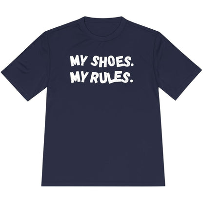 Printify T-Shirt True Navy / XS My Shoes My Rules T-Shirt / Pro