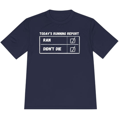 Printify T-Shirt True Navy / XS Today's Running Report T-Shirt / Pro