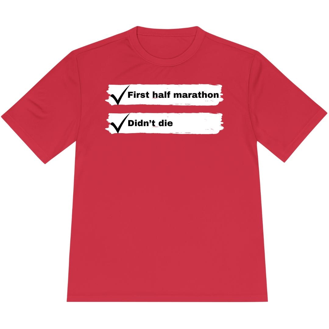 Printify T-Shirt True Red / XS First Half Marathon T-Shirt / Pro