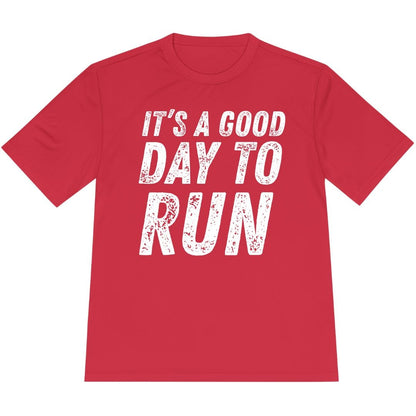 Printify T-Shirt True Red / XS It's A Good Day To Run T-Shirt / Pro
