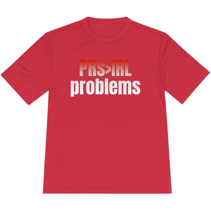 Printify T-Shirt True Red / XS PRs > IRL problems T-Shirt / Pro