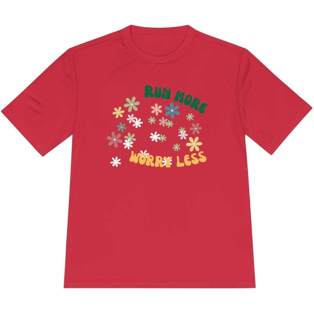 Printify T-Shirt True Red / XS Run More Worry Less T-shirt / Pro