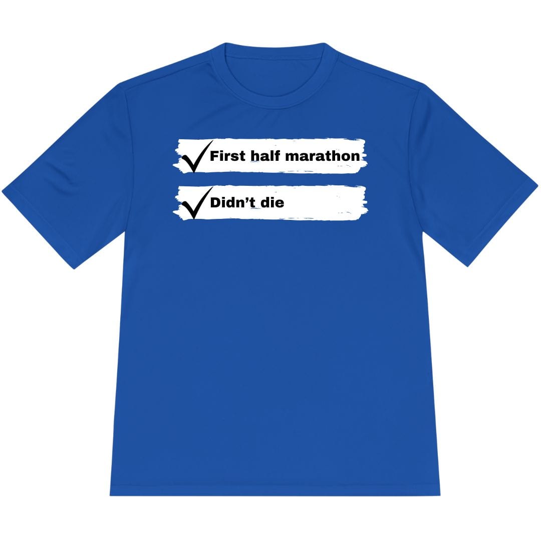 Printify T-Shirt True Royal / XS First Half Marathon T-Shirt / Pro