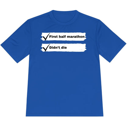 Printify T-Shirt True Royal / XS First Half Marathon T-Shirt / Pro