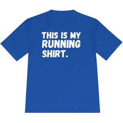 Printify T-Shirt True Royal / XS My Running Shirt T-Shirt / Pro