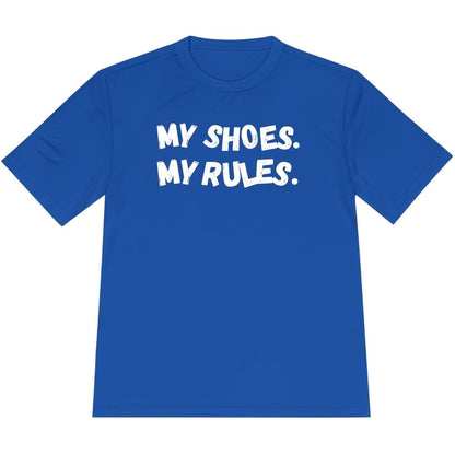 Printify T-Shirt True Royal / XS My Shoes My Rules T-Shirt / Pro