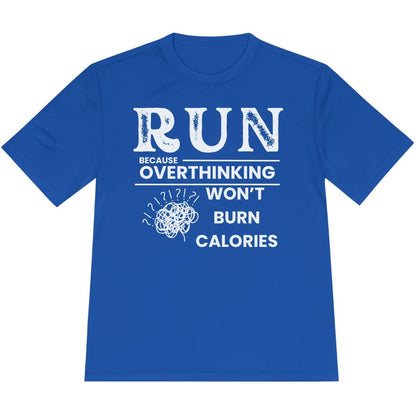 Printify T-Shirt True Royal / XS Overthinking Won't Burn Calories T-Shirt / Pro
