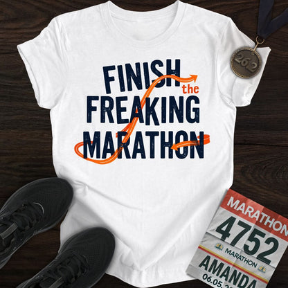 Printify T-Shirt White / S Finish The Freaking Marathon T-shirt