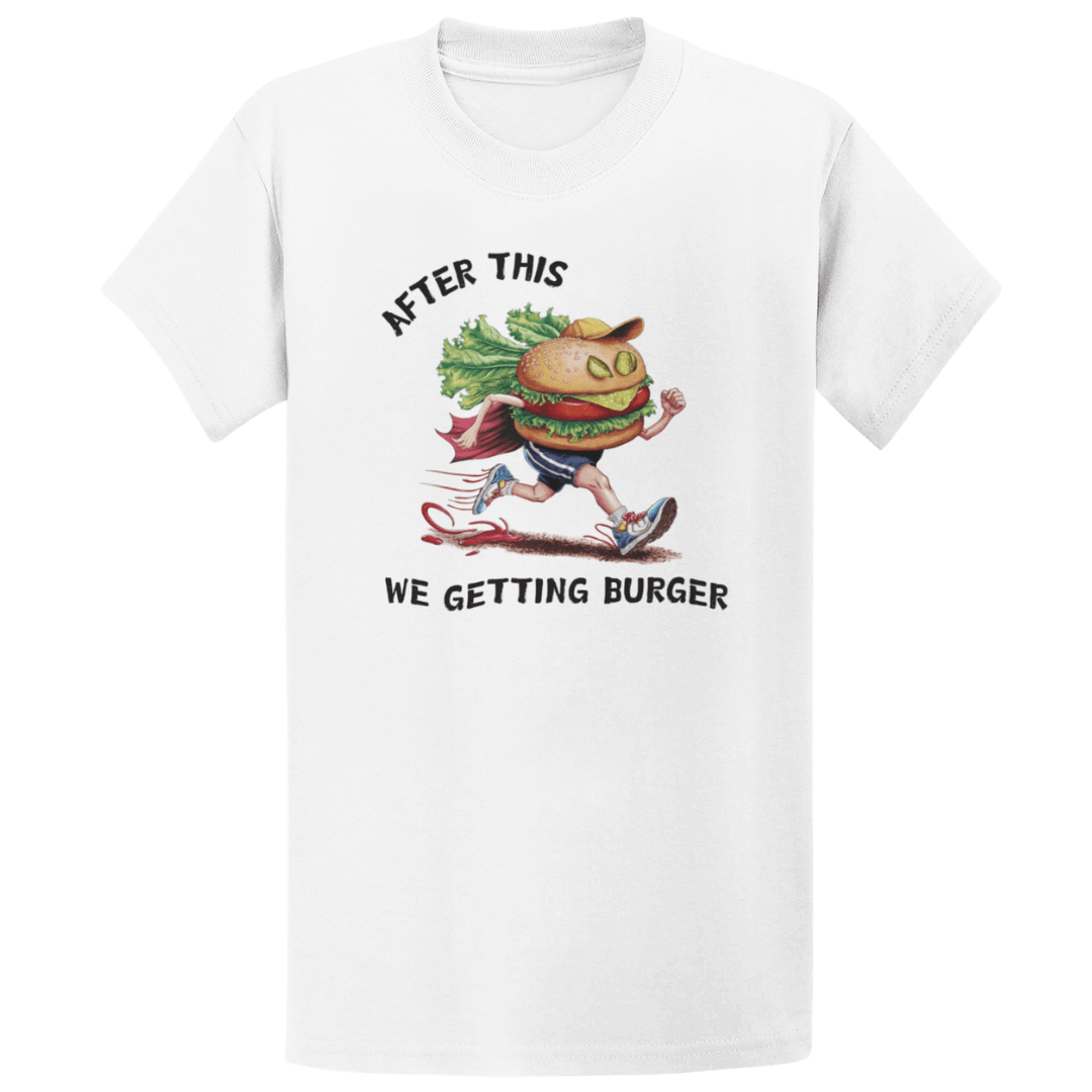 Printify T-Shirt White / S Getting Burger T-Shirt