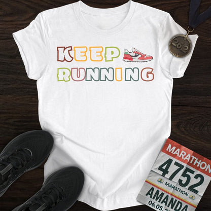 Printify T-Shirt White / S Keep Running T-Shirt
