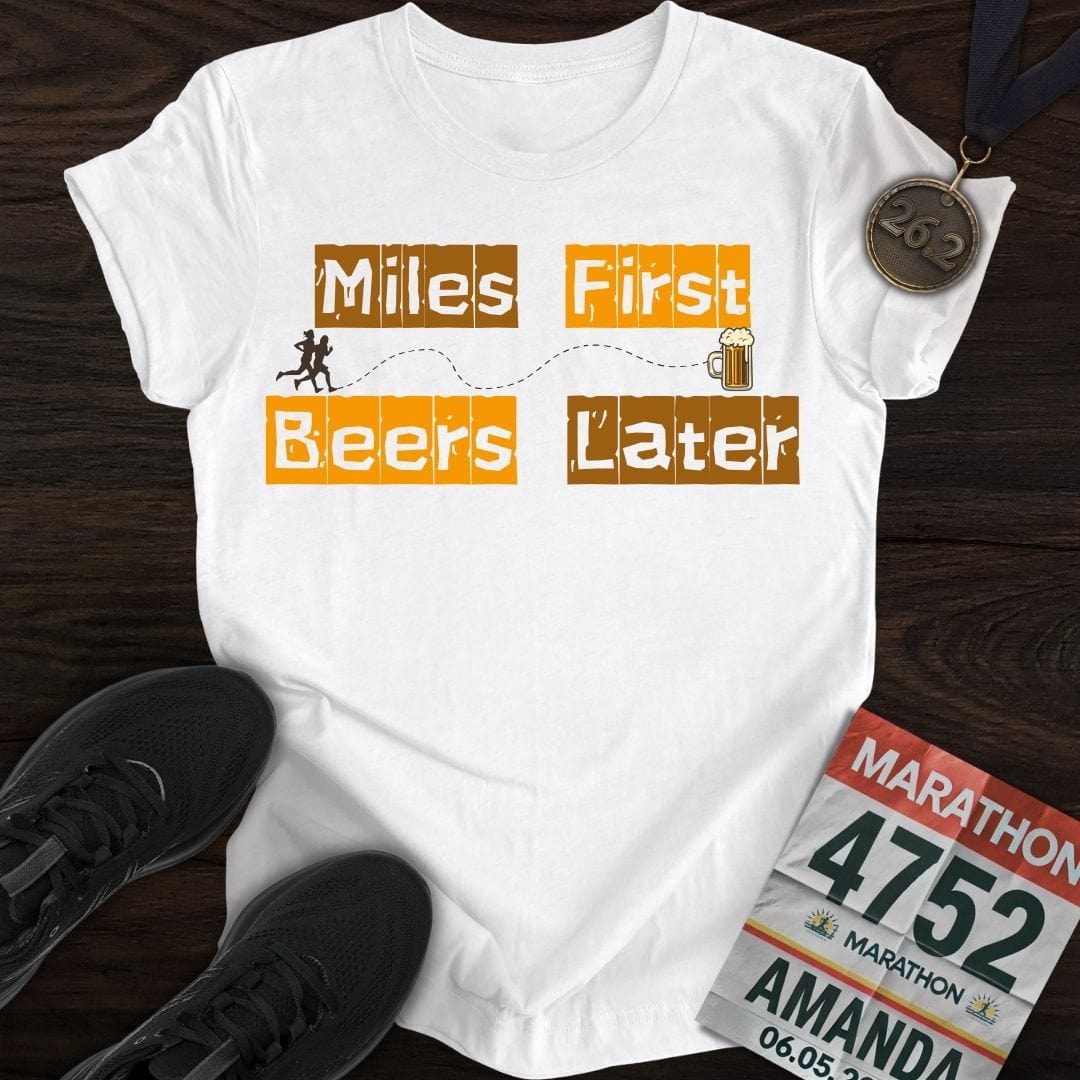 Printify T-Shirt White / S Miles First Beer Later