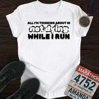 Printify T-Shirt White / S Not Die Just Run T-shirt