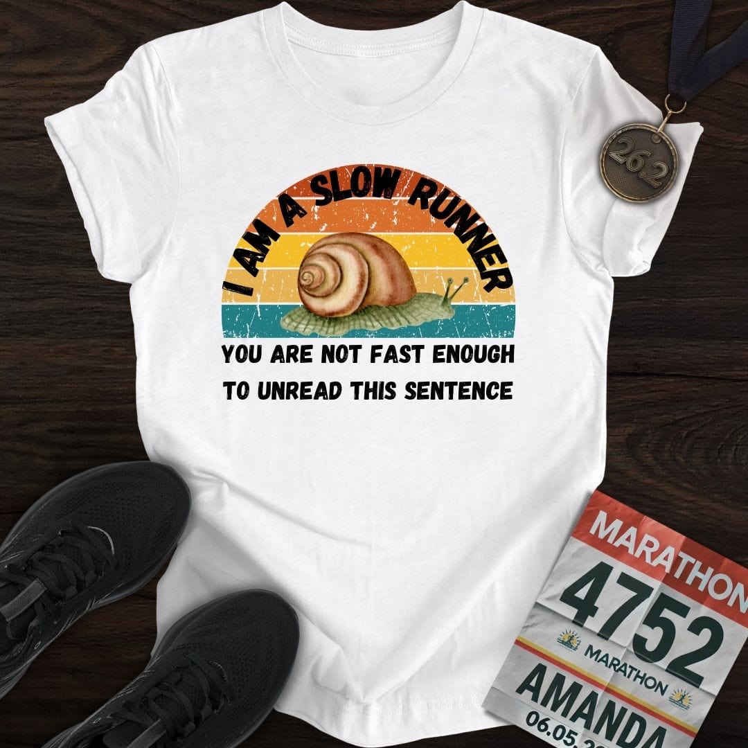 Printify T-Shirt White / S Not Fast Enough T-shirt