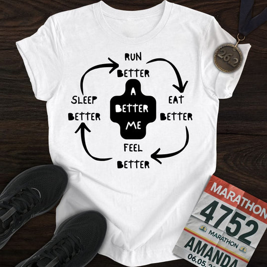 Printify T-Shirt White / S Run Better Feel Better T-shirt